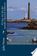 El Faro Del Fin Del Mundo (Spanish Edition)
