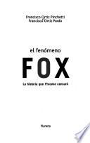 El fenómeno Fox