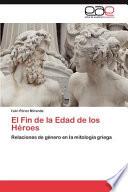 El Fin de la Edad de Los Héroes