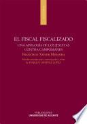 El fiscal fiscalizado. Una apología de los jesuitas contra Campomanes