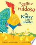 El Gallo Que No Se Callaba! / The Rooster Who Would Not Be Quiet!