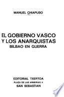 El gobierno vasco y los anarquistas