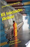 El Iniciado Ankar