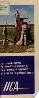 el instituto interamericano de cooperacion para la agricultura
