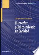 El interfaz publico-privado en sanidad