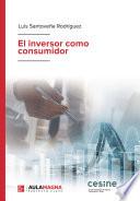 El inversor como consumidor