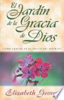 El Jardin de la Gracia de Dios