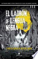 El ladrón de lengua negra