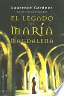 El legado de María Magadalena