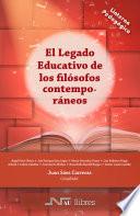 El legado educativo de los filósofos contemporáneos