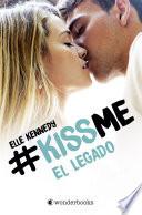 El legado (Kiss Me 5)