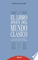 El libro joven del mundo clásico