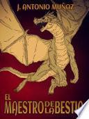El Maestro de la Bestia