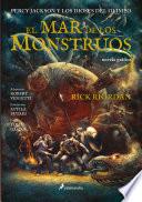 El Mar de Los Monstrous / The Sea of Monsters