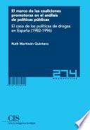 El marco de las coaliciones promotoras en el análisis de políticas públicas