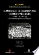 El Mausoleo de los Pompeyos de Torreparedones (Baena, Córdoba)