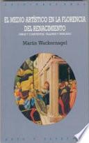 El medio artístico en la Florencia del Renacimiento