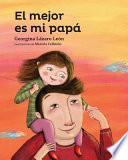 El Mejor Es Mi Papá