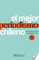 El mejor periodismo chileno