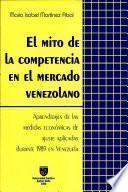 El mito de la competencia en el mercado venezolano