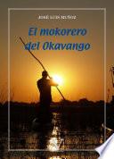 El mokorero del Okavango