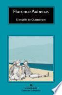 El muelle de Ouistreham