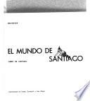 El mundo de Santiago
