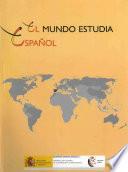 El mundo estudia español. 2005