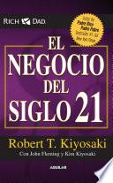 El negocio del siglo XXI / The Business of the 21st Century