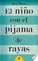 El niño con el pijama de rayas