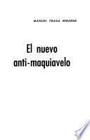 El nuevo anti-maquiavelo