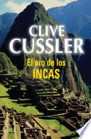 El oro de los incas (Dirk Pitt 12)