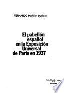 El pabellón español en la Exposición Universal de Paris en 1937