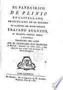 El panegírico de Plinio en castellano ... en alabanza del mejor principe Trajano Augusto ...