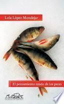El pensamiento mudo de los peces