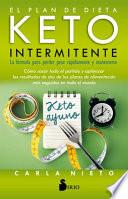 El Plan de Dieta Keto Intermitente