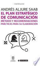 El plan estratégico de comunicación