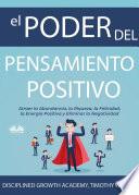El Poder Del Pensamiento Positivo