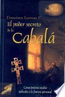 El Poder Secreto de La Cabala