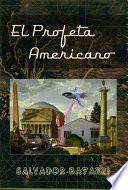 El Profeta Americano