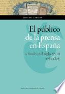 El público de la prensa en España a finales del siglo XVIII (1781-1808)