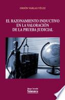 El razonamiento inductivo en la valoración de la prueba judicial