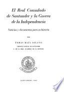 El Real Consulado de Santander y la Guerra de la Independencia