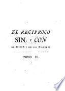 El Reciproco Sin y con Dios y de los Hombres
