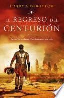 El regreso del centurión