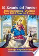 El Rosario Del Paraíso
