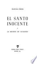 El santo inocente y La muerte de Socrates