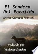 El Sendero Del Forajido