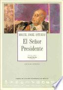 El señor presidente
