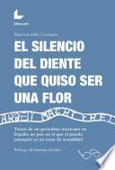 El silencio del diente que quiso ser una flor